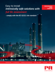 Easy to install intrinsically safe solutions with full SIL assessment