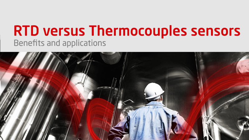 Teaser Tech Talk RTD Vs Thermocouples Sensors