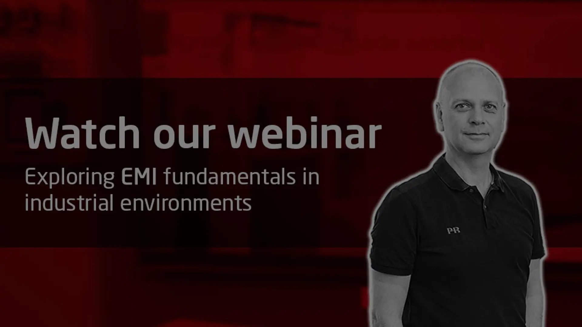 Watch video about EMI Fundamentals in industrial environments