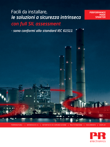 Facili da installare, le soluzioni a sicurezza intrinseca con full SIL assessment